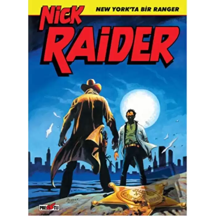 Nick Raider Cilt 1: New Yorkta Bir Ranger