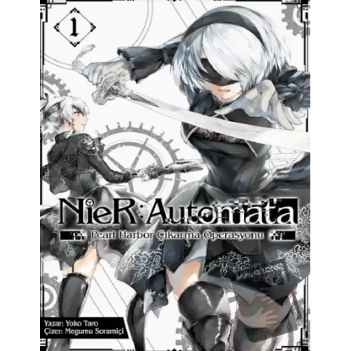 NieR: Automata - Pearl Harbor Çıkarma Operasyonu Cilt 1