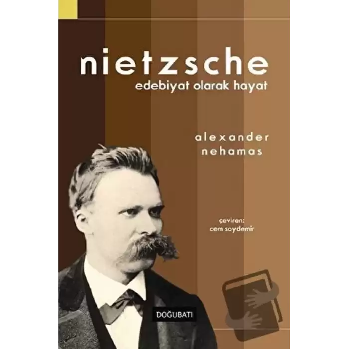 Nietzsche: Edebiyat Olarak Hayat