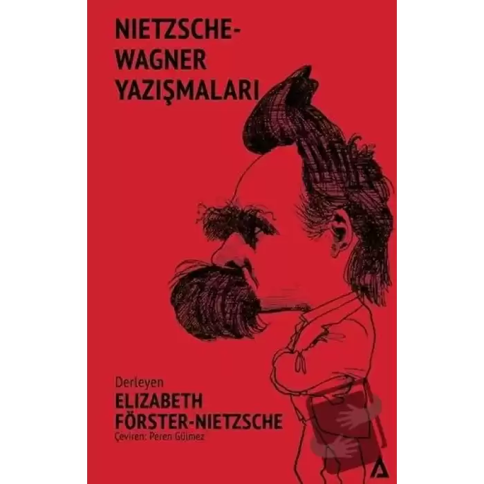 Nietzsche - Wagner Yazışmaları