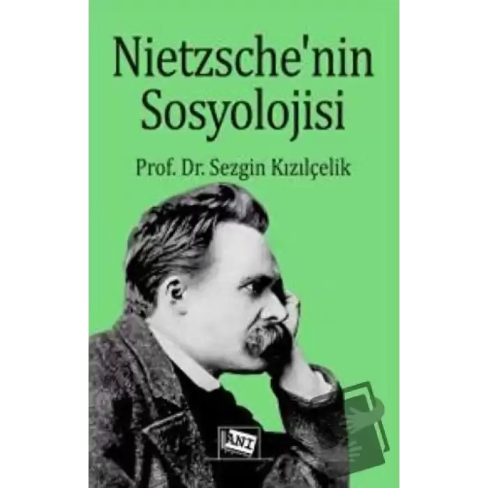 Nietzsche’nin Sosyolojisi