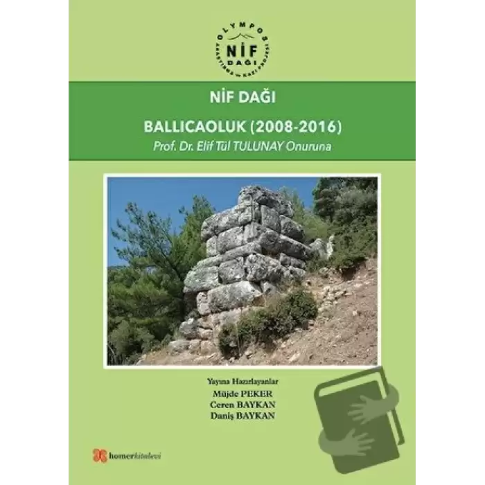 Nif Dağı: Ballıcaoluk (2008-2016)