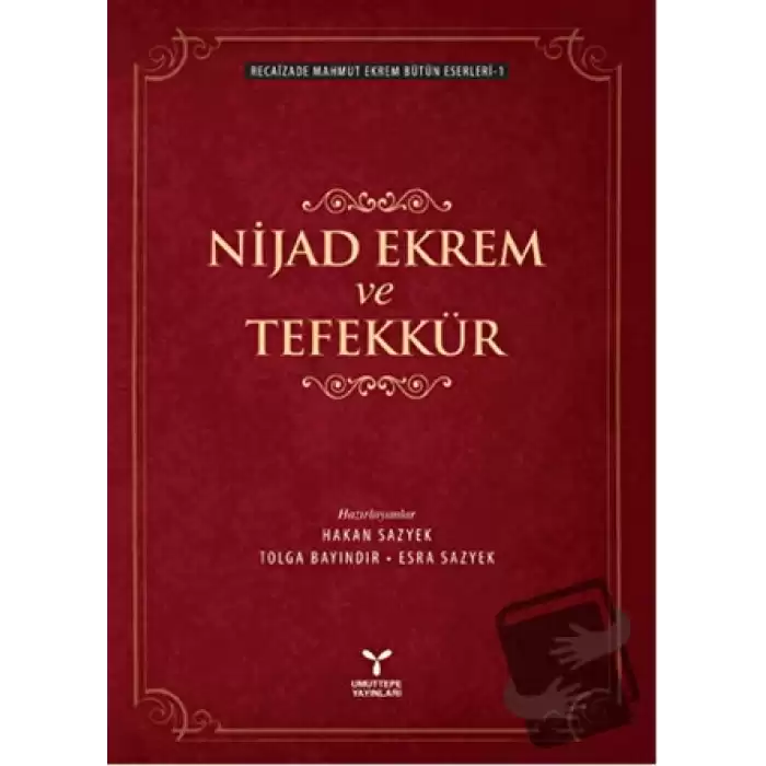 Nijad Ekrem ve Tefekkür