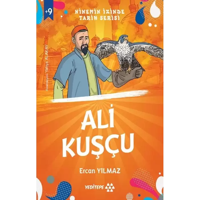 Ninemin İzinde Tarih Serisi - Ali Kuşçu