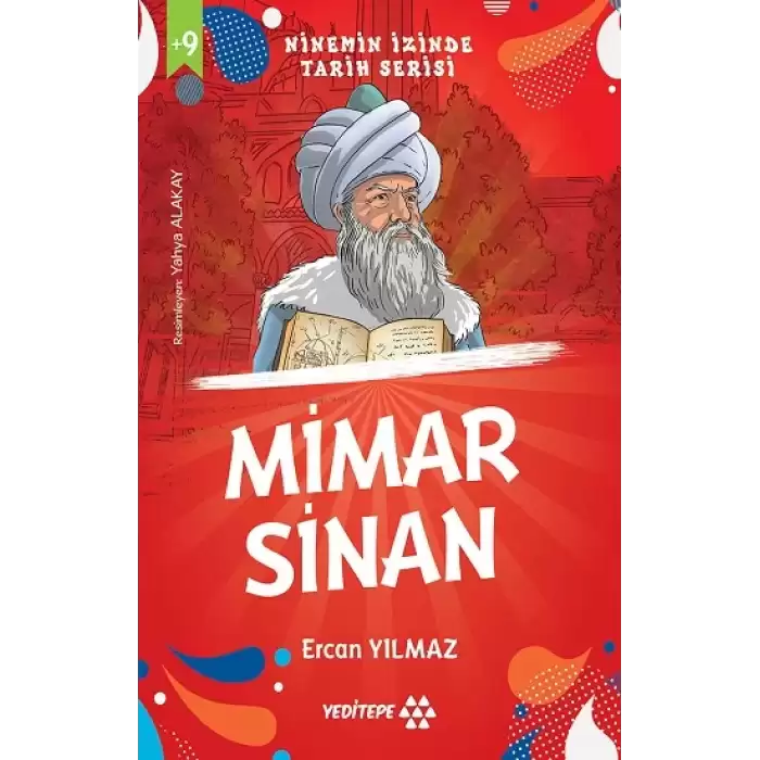 Ninemin İzinde Tarih Serisi - Mimar Sinan