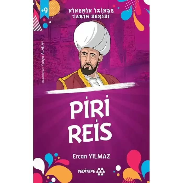 Ninemin İzinde Tarih Serisi - Piri Reis