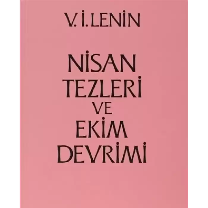 Nisan Tezleri ve Ekim Devrimi