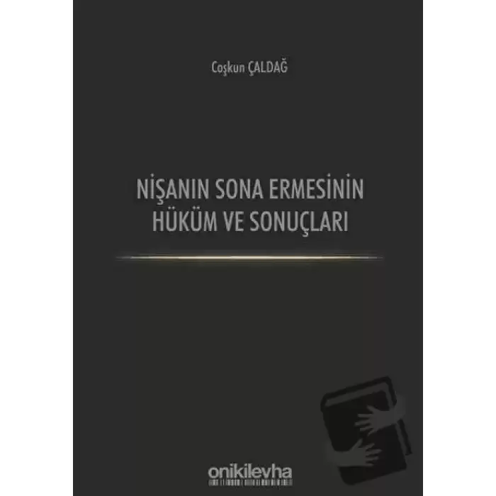 Nişanın Sona Ermesinin Hüküm ve Sonuçları