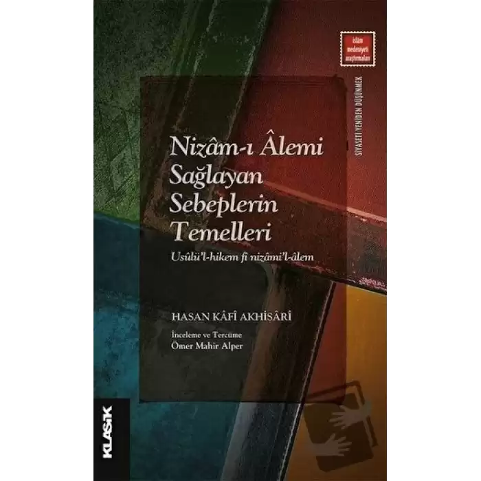 Nizam-ı Alemi Sağlayan Sebeplerin Temelleri