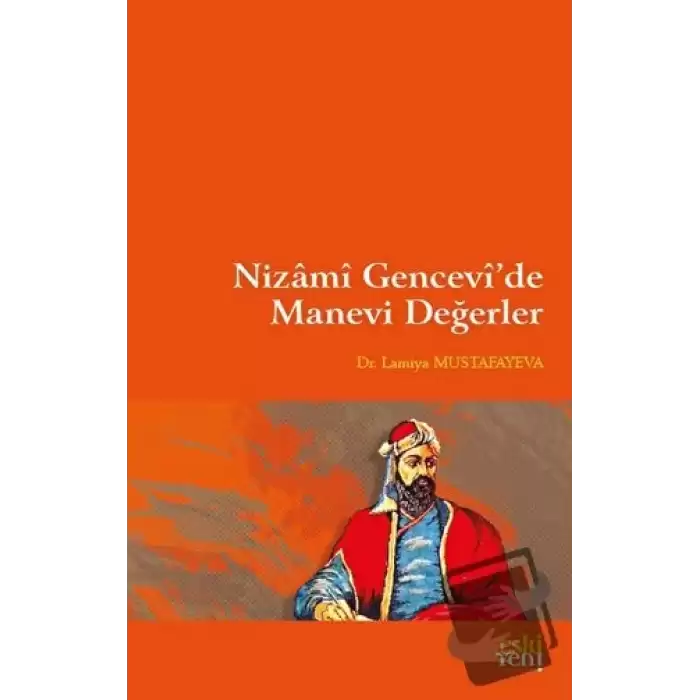 Nizami Gencevi’de Manevi Değerler