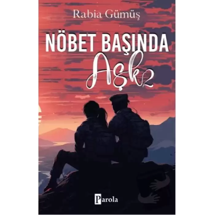 Nöbet Başında Aşk - 2