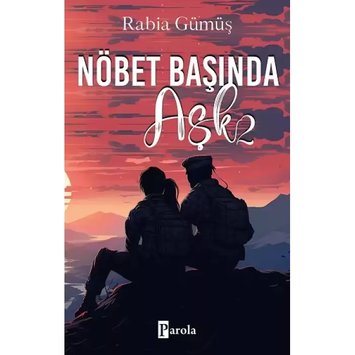 Nöbet Başında Aşk -2