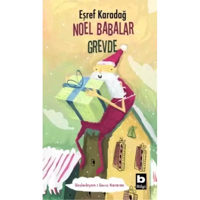 Noel Babalar Grevde