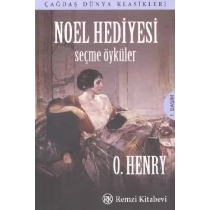 Noel Hediyesi - Seçme Öyküler