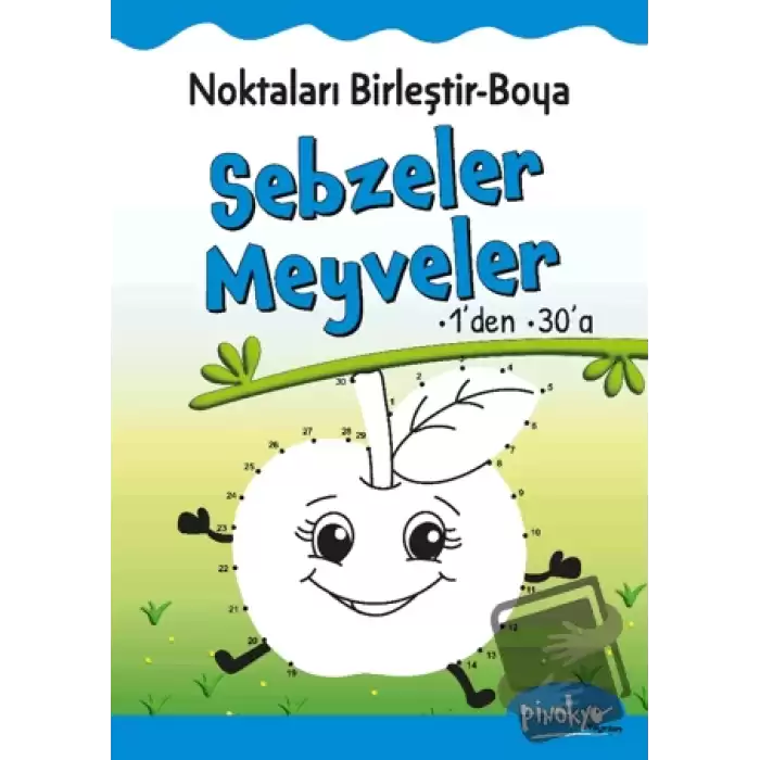 Noktaları Birleştir-Boya Sebzeler-Meyveler-1’den 30’a