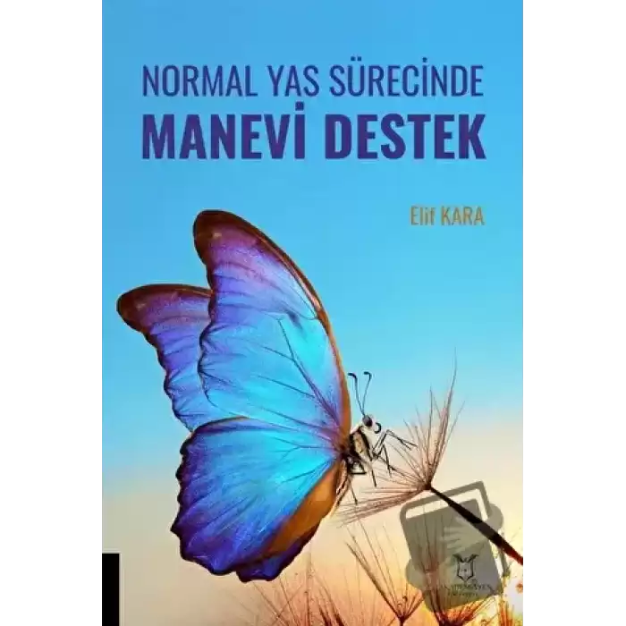 Normal Yas Sürecinde Manevi Destek