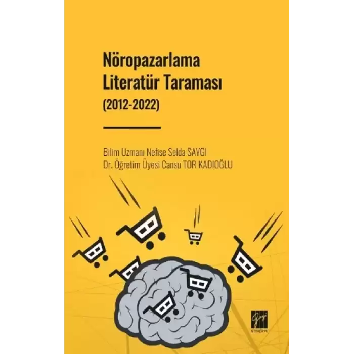 Nöropazarlama Literatür Taraması (2012-2022)