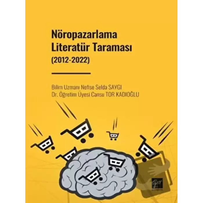 Nöropazarlama Literatür Taraması (2012-2022)