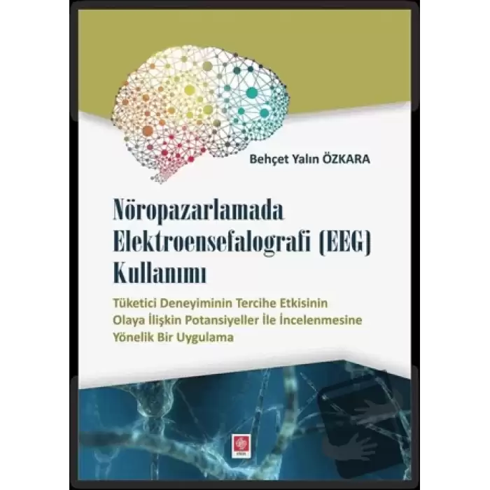 Nöropazarlamada Elektroensefalografi (EEG) Kullanımı