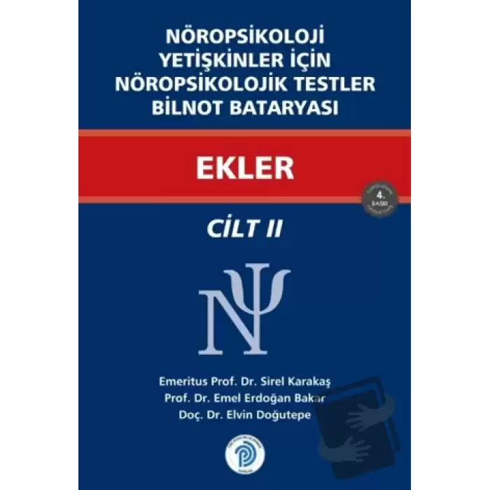 Nöropsikoloji Yetişkinler İçin Nöropsikolojik Testler Ekler / Cilt - 2