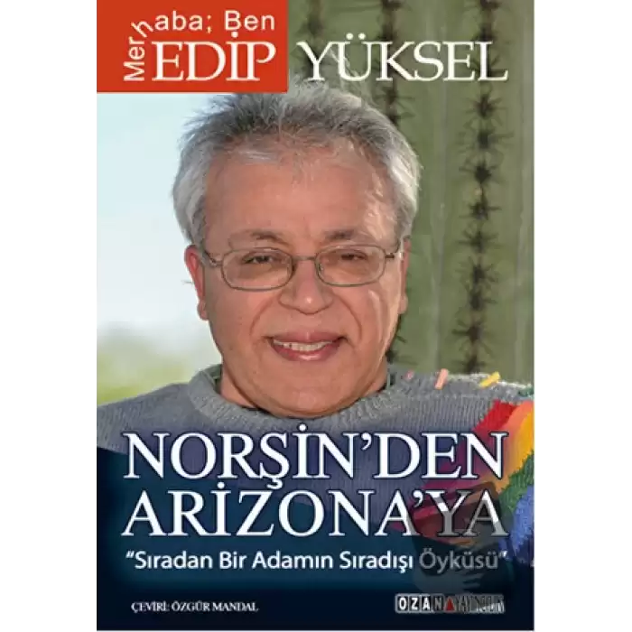 Norşin’den Arizona’ya