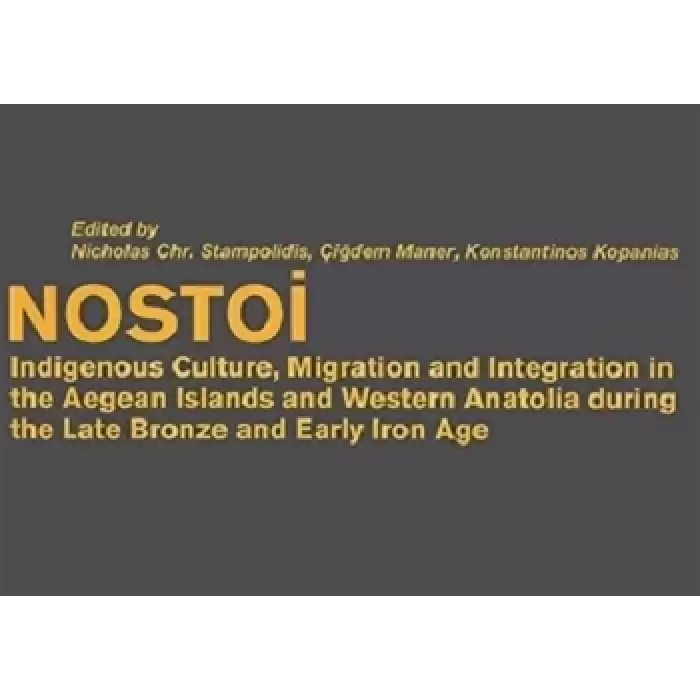 Nostoi - Indigenous Culture, Migration  and Integration in The Aegean Islands