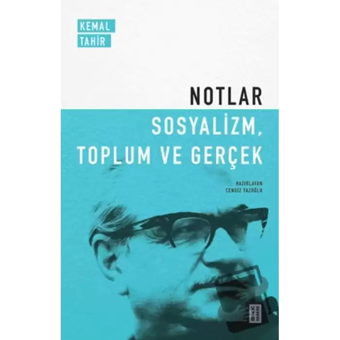 Notlar - Sosyalizm, Toplum ve Gerçek