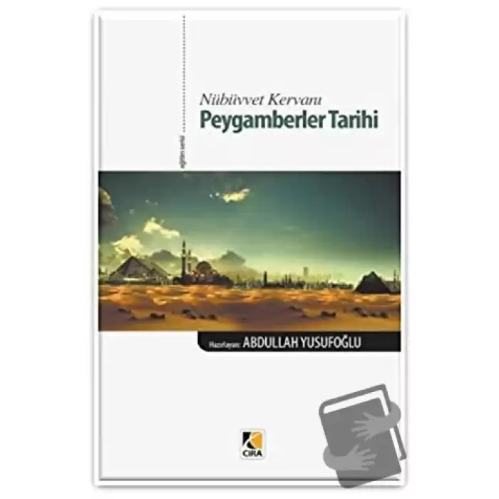 Nübüvvet Kervanı Peygamberler Tarihi