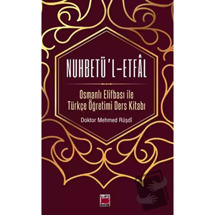 Nuhbetü’l-Etfal