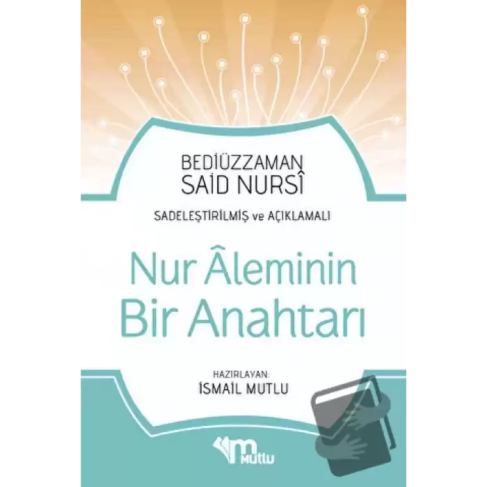 Nur Aleminin Bir Anahtarı