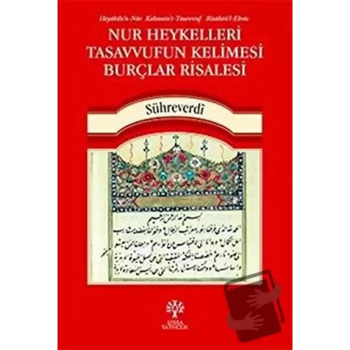 Nur Heykelleri Tasavvufun Kelimesi Burçlar Risalesi