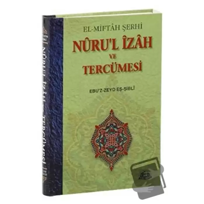 Nuru’l İzah ve Tercümesi (Ciltli)