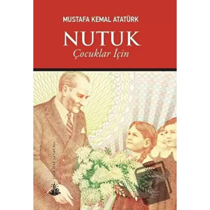 Nutuk (Çocuklar İçin)