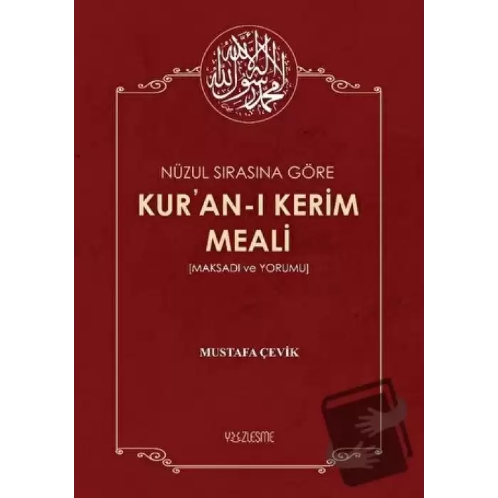 Nüzul Sırasına Göre Kuran-ı Kerim Meali