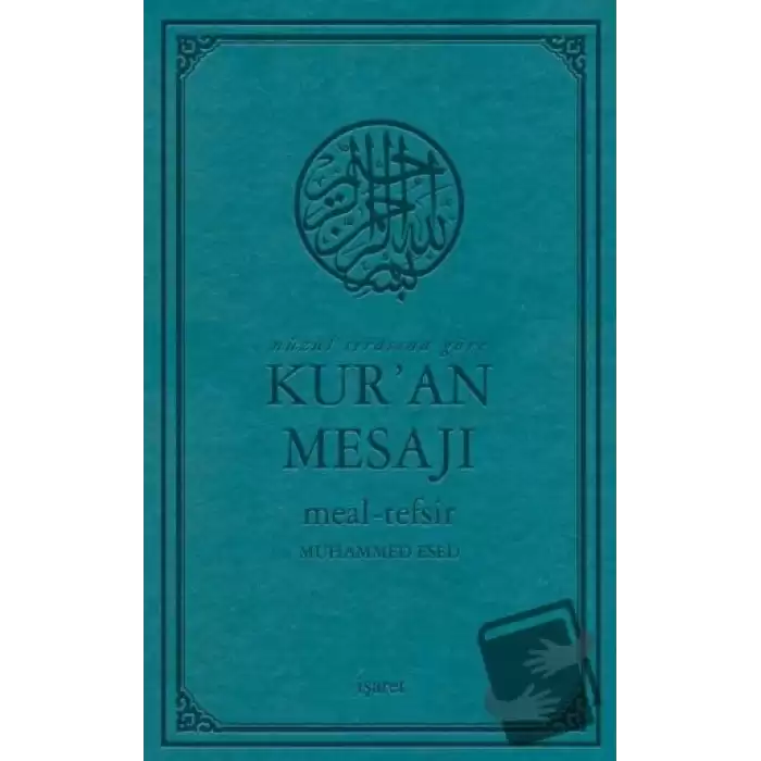 Nüzul Sırasına Göre Kur’an Mesajı (Orta Boy Mushafsız, Şamua) (Ciltli)