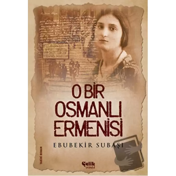 O Bir Osmanlı Ermenisi
