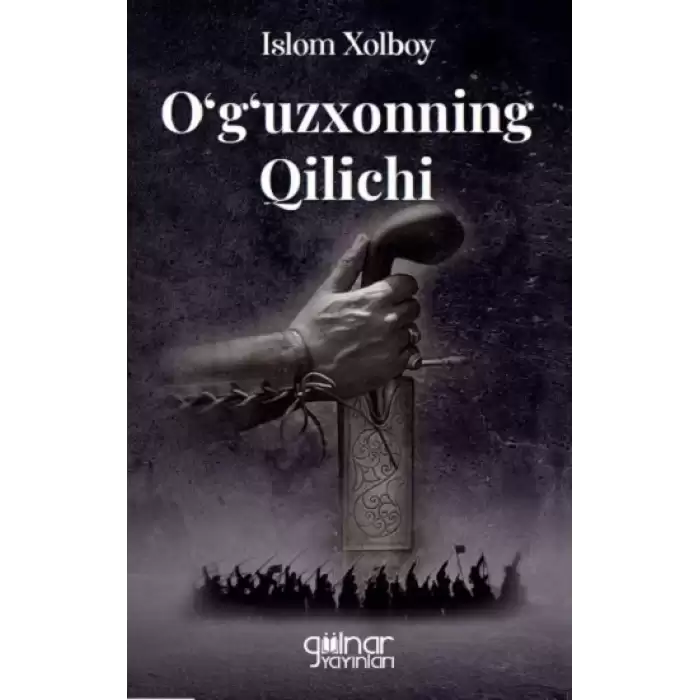 Oguzxonning Qilichi