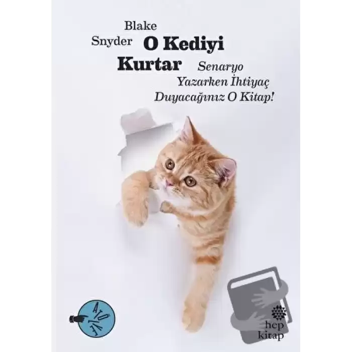 O Kediyi Kurtar: Senaryo Yazarken İhtiyaç Duyacağınız O Kitap!