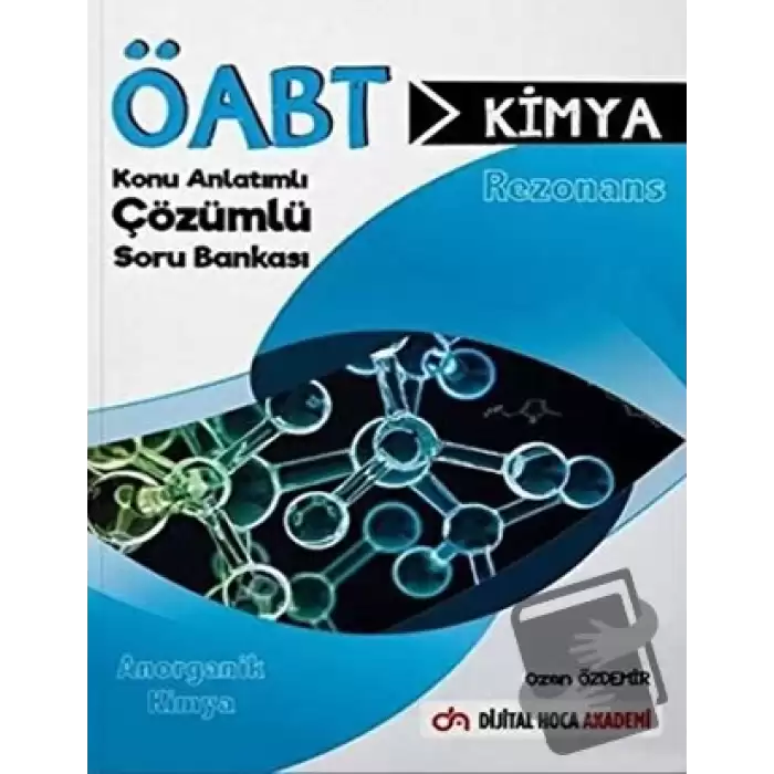 ÖABT Kimya Öğretmenliği Anorganik Konu Anlatımlı Çözümlü Soru Bankası