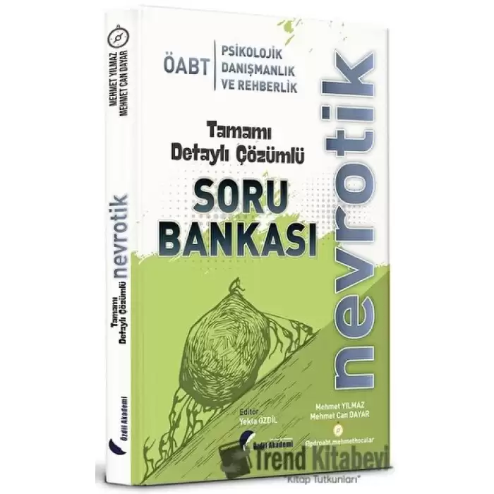 ÖABT Psikolojik Danışmanlık ve Rehberlik Nevrotik Soru Bankası Çözümlü