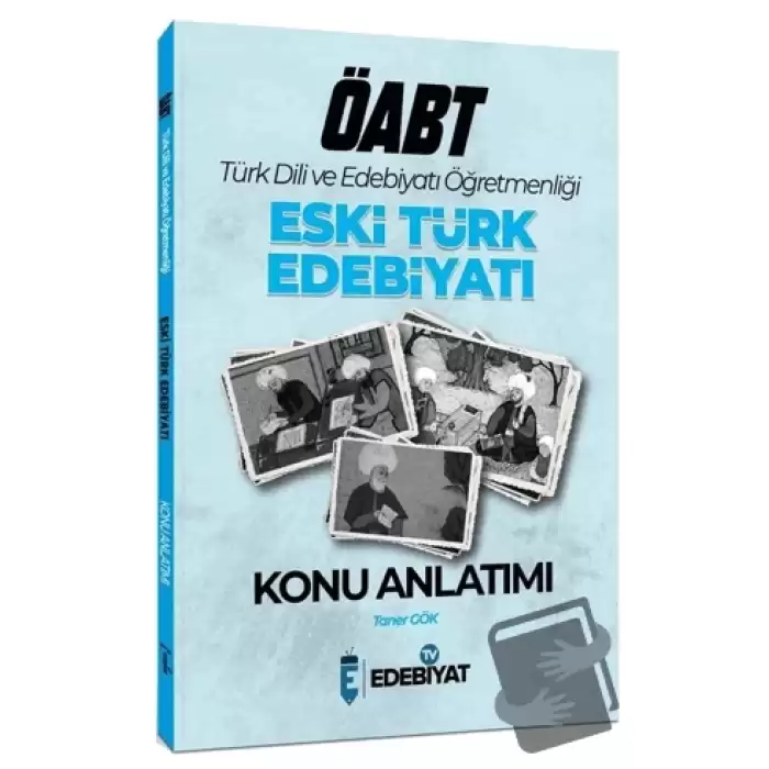 ÖABT Türk Dili Edebiyatı Eski Türk Edebiyatı Konu Anlatımı