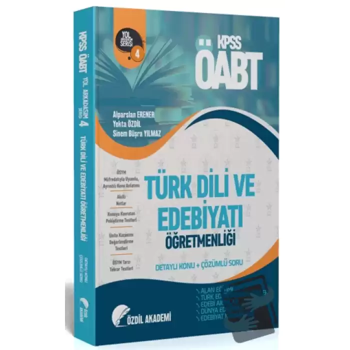 ÖABT Türk Dili ve Edebiyatı 4. Kitap Alan Eğitimi Konu Anlatımlı Soru Bankası