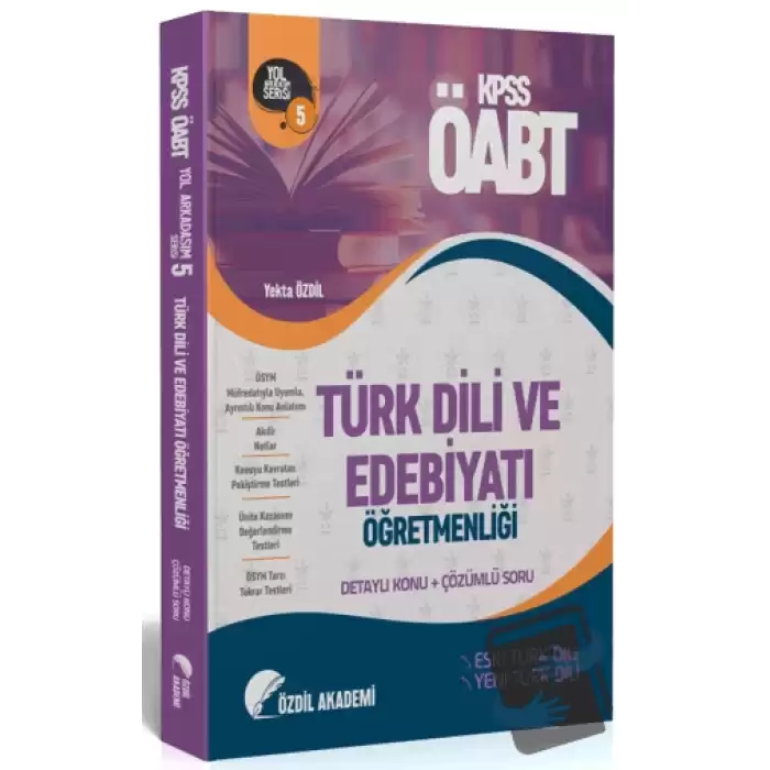 ÖABT Türk Dili ve Edebiyatı 5. Kitap Eski Yeni Türk Dili Konu Anlatımlı Soru Bankası