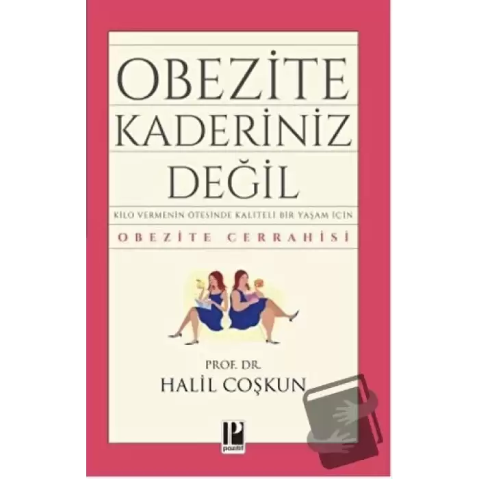 Obezite Kaderiniz Değil