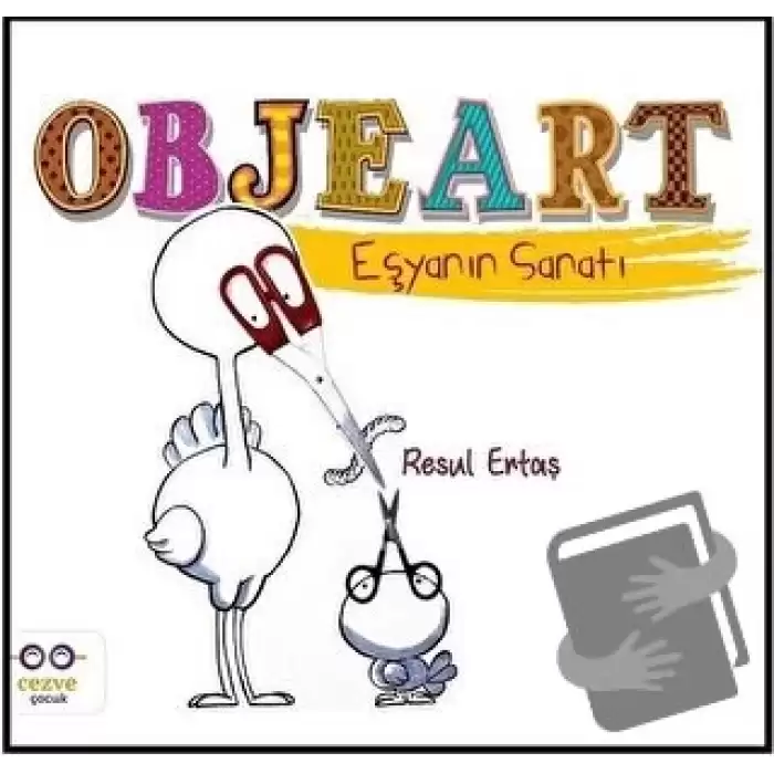 Objeart - Eşyanın Sanatı