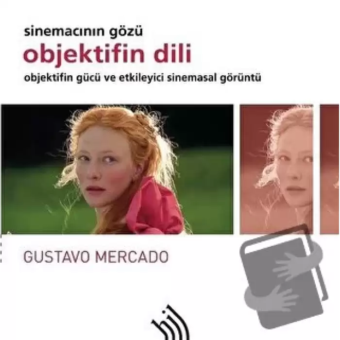 Objektifin Dili - Sinemacının Gözü