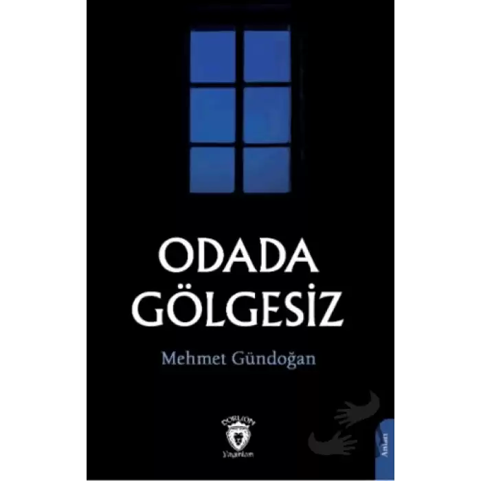 Odada Gölgesiz