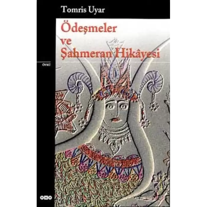 Ödeşmeler ve Şahmeran Hikayesi