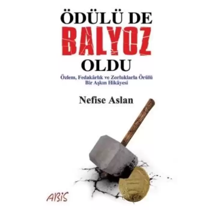 Ödülü de Balyoz Oldu