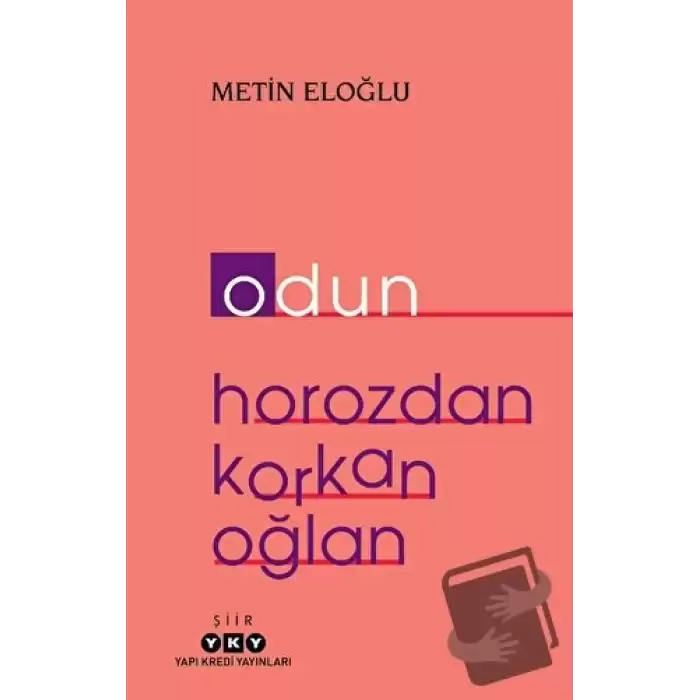 Odun - Horozdan Korkan Oğlan